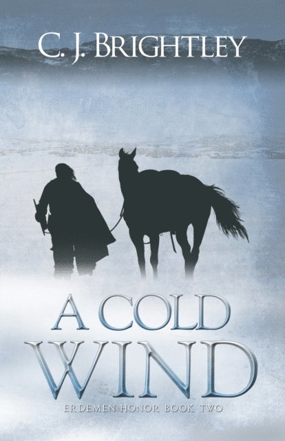 C. J. Brightley - Cold Wind, E-bok