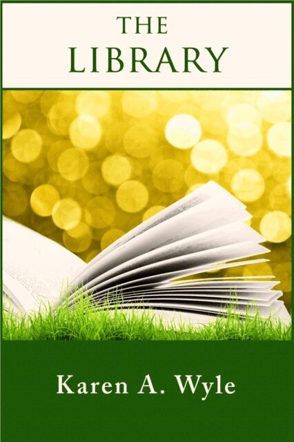 Karen A. Wyle - Library (a short story), E-bok