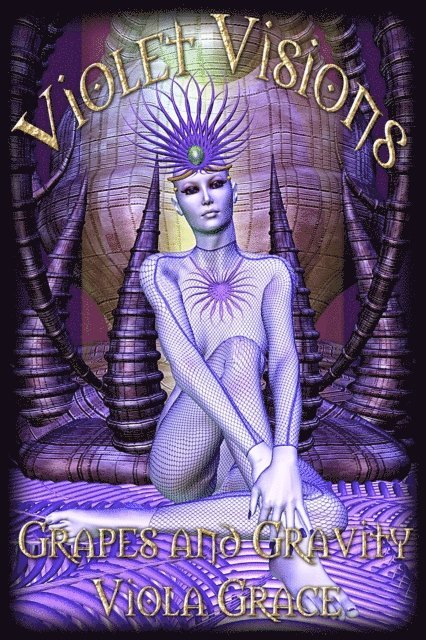 Viola Grace - Grapes and Gravity, E-bok
