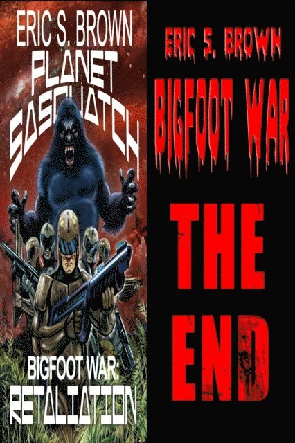 Eric S. Brown - Bigfoot Apocalypse Box Set III, E-bok