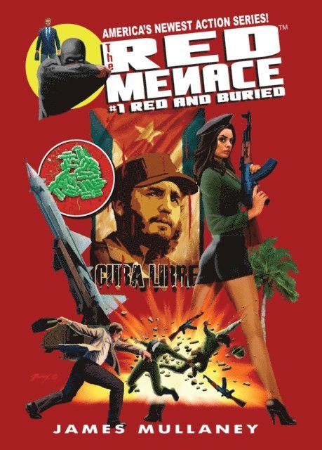 James Mullaney - Red Menace #1: Red and Buried, E-bok