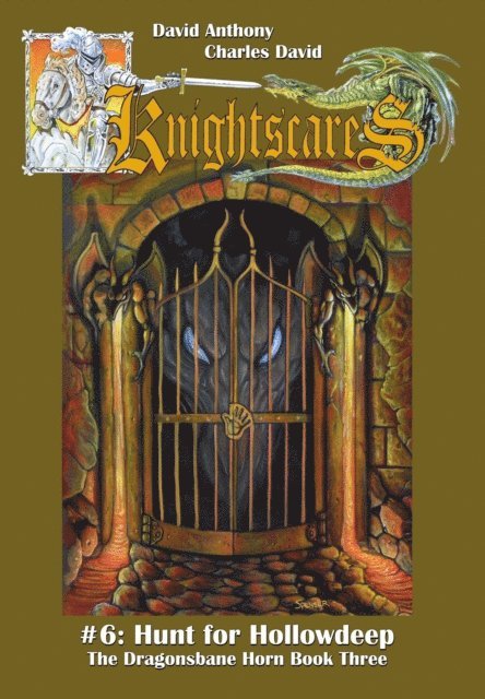 Charles David Clasman, David Anthony - Hunt for Hollowdeep (Epic Fantasy Adventure Series, Knightscares Book 6), E-bok
