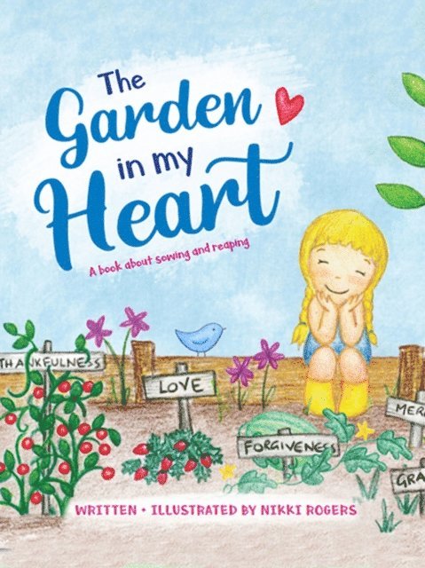 Nikki Rogers - Garden In My Heart, E-bok