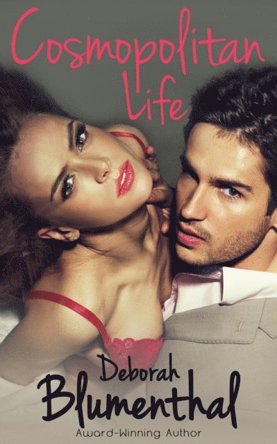Deborah Blumenthal - Cosmopolitan Life, E-bok