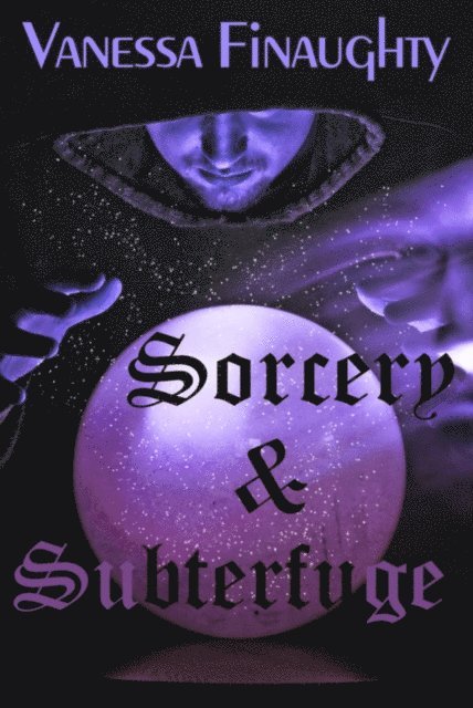 Vanessa Finaughty - Sorcery & Subterfuge, E-bok