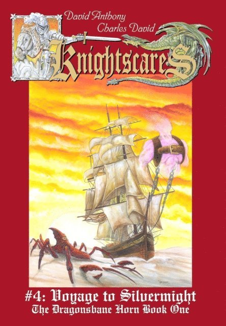 Charles David Clasman, David Anthony - Voyage to Silvermight (Epic Fantasy Adventure Series, Knightscares Book 4), E-bok