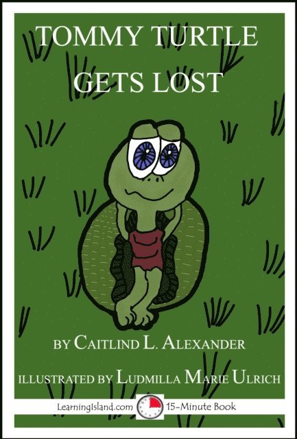 Caitlind L. Alexander - Tommy Turtle Gets Lost, E-bok. Tillgänglighet: Lägg i varukorg