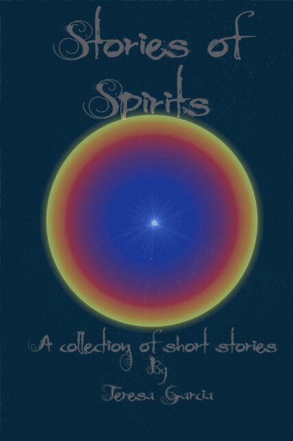 Teresa Garcia - Stories of Spirits, E-bok
