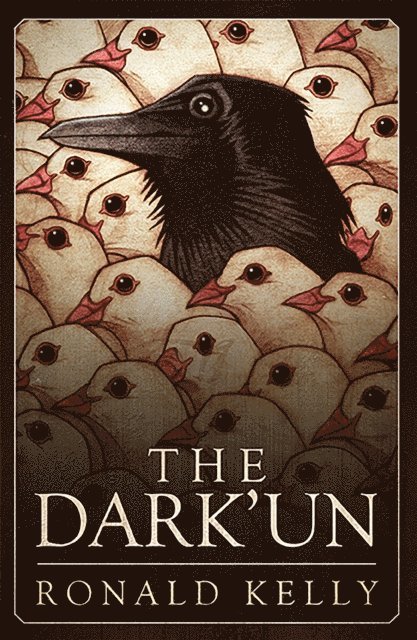 Ronald Kelly - Dark'Un, E-bok
