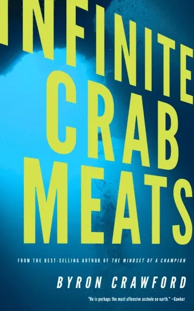 Byron Crawford - Infinite Crab Meats, E-bok. Tillgänglighet: Lägg i varukorg