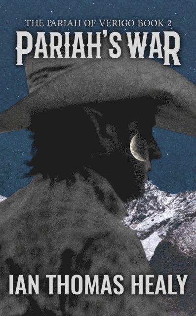 Ian Thomas Healy - Pariah's War, E-bok