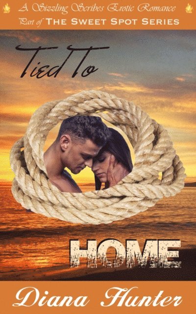 Diana Hunter - Tied to Home, E-bok