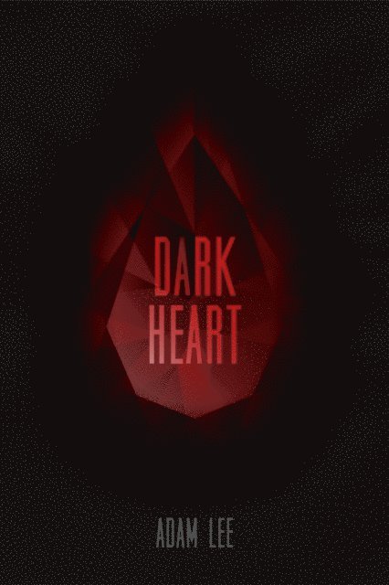 Adam Lee - Dark Heart, E-bok