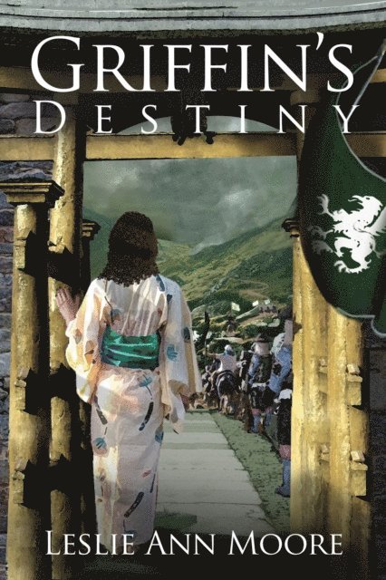 Leslie Ann Moore - Griffin's Destiny (Griffin's Daughter Trilogy #3), E-bok