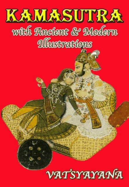 Vatsyayana - Kamasutra with Ancient & Modern Illustrations (Illustrated), E-bok