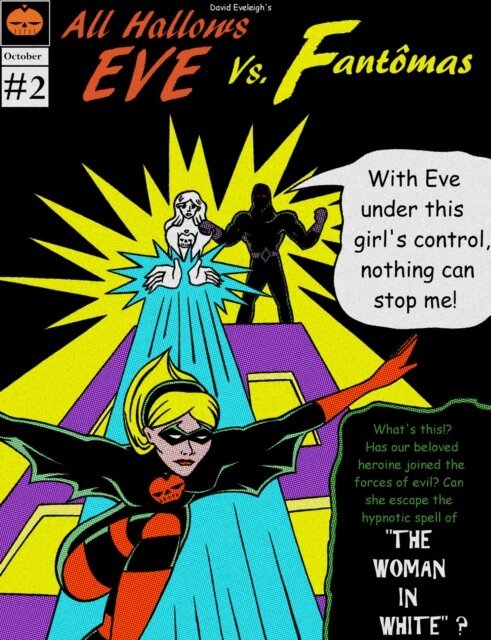 David Eveleigh - All Hallows Eve Vs. Fantomas Book II: The Woman In White, E-bok