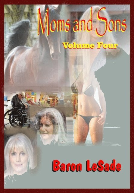 Baron LeSade - Moms and Sons, Volume Four, E-bok. Tillgänglighet: Lägg i varukorg