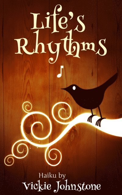 Vickie Johnstone - Life's Rhythms, E-bok. Tillgänglighet: Lägg i varukorg