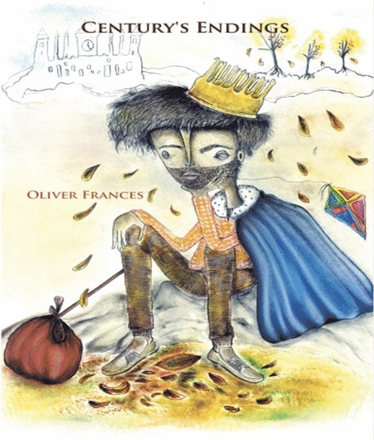 Oliver Frances - Century's Endings, E-bok