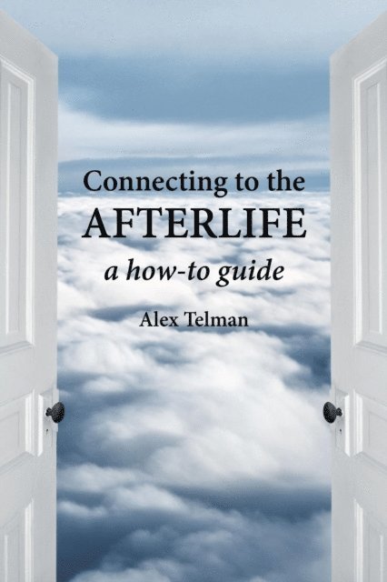 Alex Telman - Connecting to the Afterlife, E-bok
