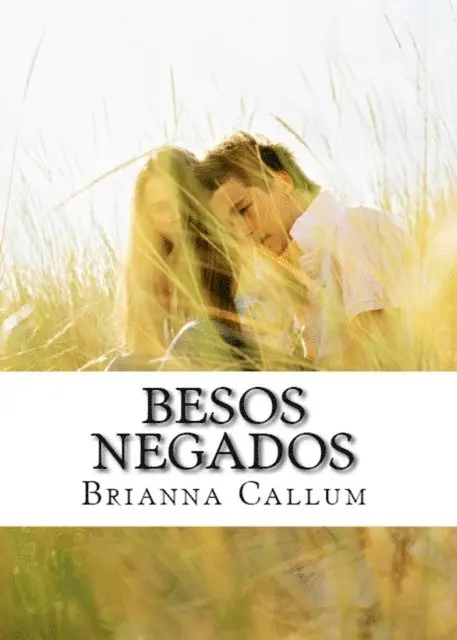 Brianna Callum - Besos negados, E-bok. Tillgänglighet: Lägg i varukorg