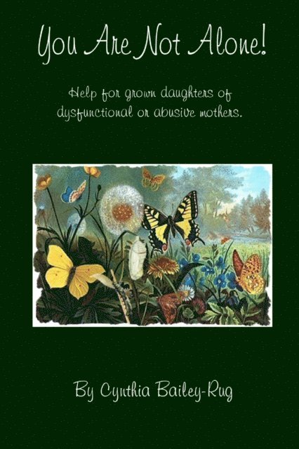 Cynthia Bailey-Rug - You Are Not Alone!, E-bok. Tillgänglighet: Lägg i varukorg