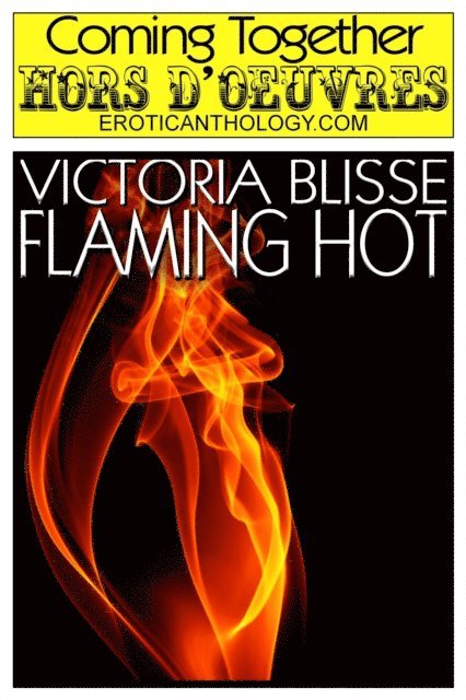 Victoria Blisse - Flaming Hot, E-bok