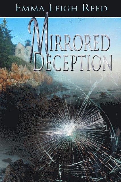 Emma Leigh Reed - Mirrored Deception, E-bok