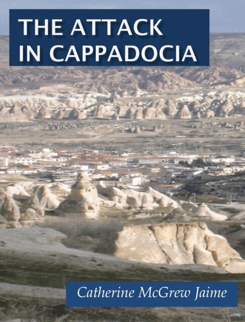 Catherine McGrew Jaime - Attack in Cappadocia, E-bok. Tillgänglighet: Lägg i varukorg