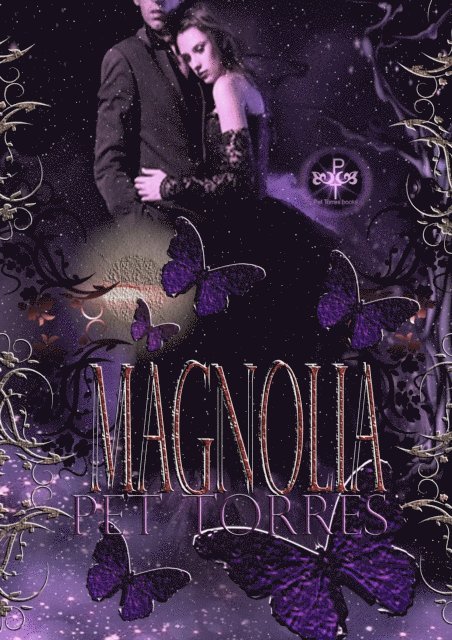 Pet Torres - Magnolia, E-bok