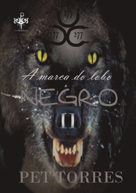 Pet Torres - marca do lobo negro II, E-bok