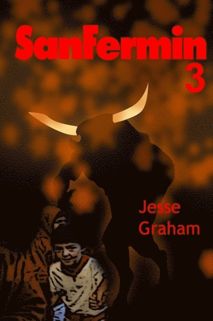 Jesse Graham - SanFermin 3, E-bok
