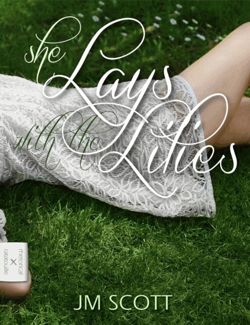 JM Scott - She Lays With The Lilies, E-bok