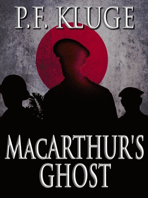 P. F. Kluge - MacArthur's Ghost, E-bok