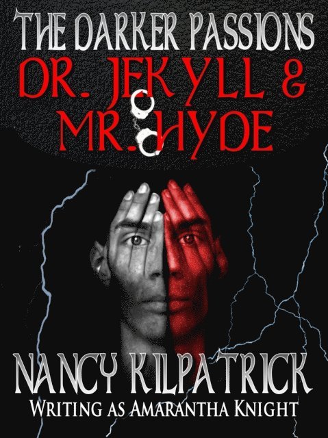 Nancy Kilpatrick - Darker Passions: Dr. Jekyll & Mr. Hyde, E-bok