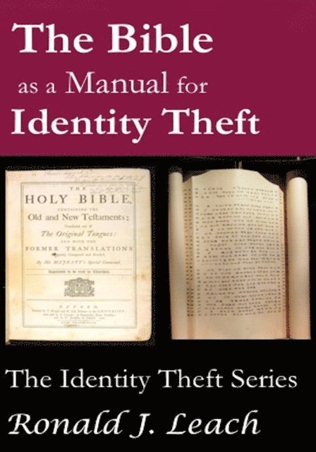 Ronald J. Leach - Bible as a Manual for Identity Theft, E-bok
