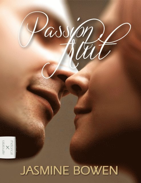 Jasmine Bowen - Passion Fruit, E-bok