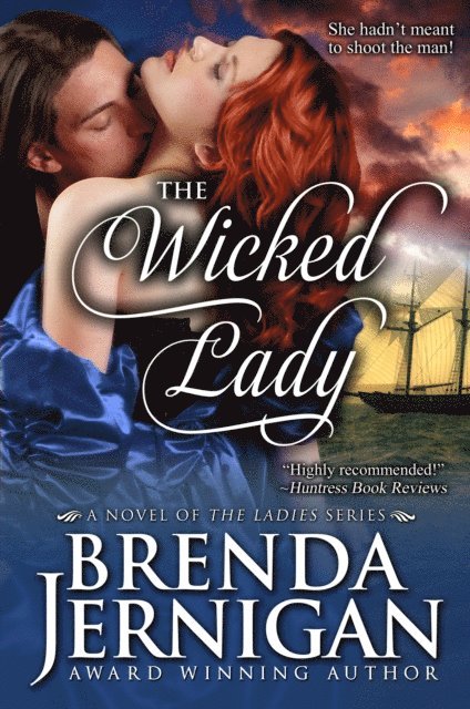 Brenda Jernigan - Wicked Lady: A Historical Romance, E-bok