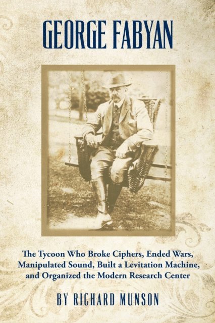 Richard Munson - George Fabyan, E-bok