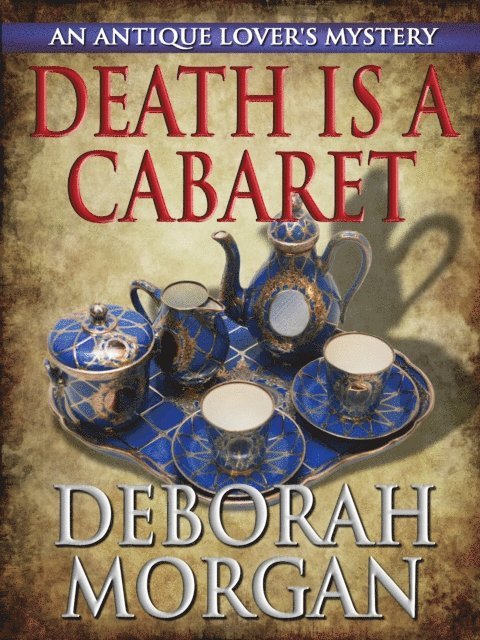 Deborah Morgan - Death Is a Cabaret - A Jeff Talbot Mystery, E-bok
