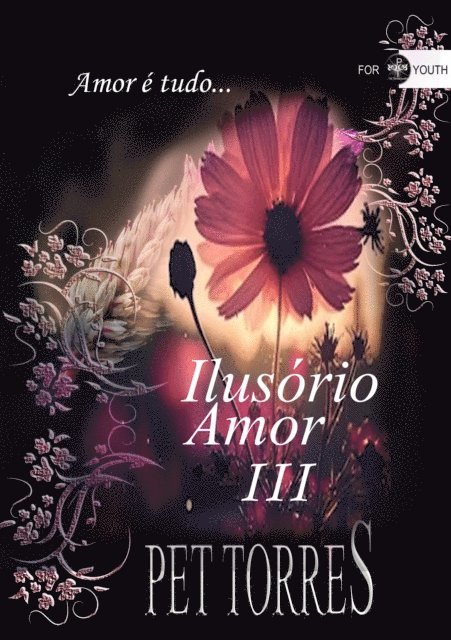 Pet Torres - Ilusorio amor III, E-bok