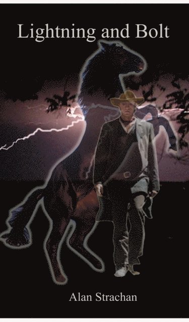 Alan Strachan - Lightning and Bolt, E-bok