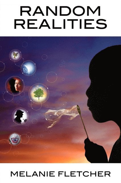 Melanie Fletcher - Random Realities, E-bok