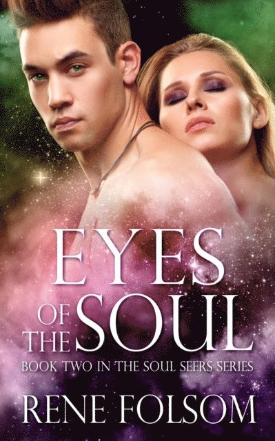 Rene Folsom - Eyes of the Soul, E-bok