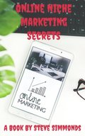 Online Niche Marketing Secrets