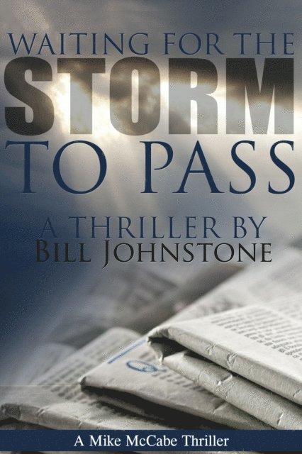 Bill Johnstone - Waiting for the Storm to Pass, E-bok