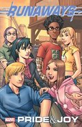 Runaways Vol. 1: Pride & Joy [New Printing]