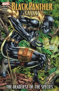 Black Panther: Shuri - The Deadliest Of The Species (new Printing)