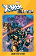 X-men Milestones: X-cutioner's Song