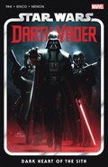 Star Wars: Darth Vader By Greg Pak Vol. 1: Dark Heart Of The Sith